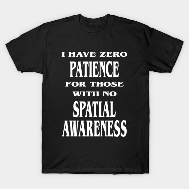 No patience introvert sarcasm - Funny sarcastic introvert apparel T-Shirt by Duckfieldsketchbook01